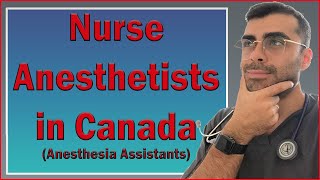 Nurse Anesthetist or CRNA in Canada 2021  Anesthesia Assistants [upl. by Omissam]