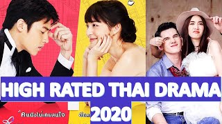 TOP 10 POPULAR HIGH RATED THAI DRAMAS OF 2020 [upl. by Naujd275]