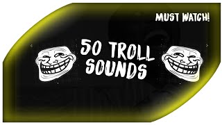 50 Best Troll Sound Effect That Most YouTubers Use [upl. by Stroup]