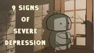 9 Warning Signs of Severe Depression [upl. by Mit]