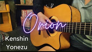 Kenshi Yonezu 『orion』 Fingerstyle Guitar  March Comes In Like A Lion S1 ED3 [upl. by Fidole583]