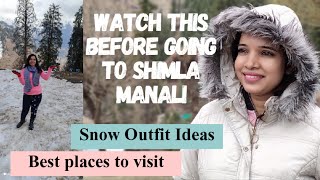 Shimla Manali Tour with places। What to pack for Manali।।snow Outfit Ideas [upl. by Daigle457]