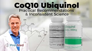 CoQ10 Ubiquinol Part 2 Practical Recommendations amp Inconsistent Science [upl. by Montgomery]