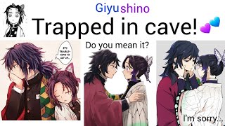 Giyu and Shinobu get trapped in a cave pt 1 •Giyushino• Demon slayer texting storyTitanic Texts [upl. by Nami969]