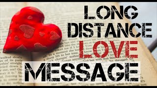 love message for long distance relationship  love letter for my faraway love [upl. by Araihc]