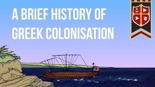 A Brief History of Greek Colonisation [upl. by Silloh]