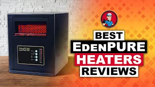 Best EdenPURE Heaters 🔥 2020 Top Picks  HVAC Training 101 [upl. by Nagyam51]