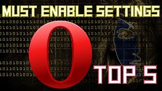 Top 5 Must Enable Settings to Get the Most Out of Opera Browser [upl. by Dwane819]