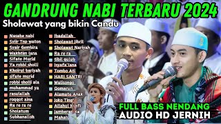 GANDRUNG NABI FULL ALBUM TERBARU 2024  FULL ALBUM HADROH GANDRUNG NABI BASS GLERR BIKIN CANDU 😱 [upl. by Abbye]