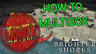 Patched How To Multibox Brighter Shores with Sandboxie [upl. by Pansy]