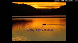 Hasula Kiribati Remix [upl. by Minna959]