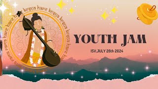 Youth Jam  ISV  HG Vaisesika Dasa  28 Jul 2024 [upl. by Haodnanehs]