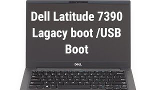 USB BOOTDell Latitude 7390 windows reinstallation [upl. by Jarrell]