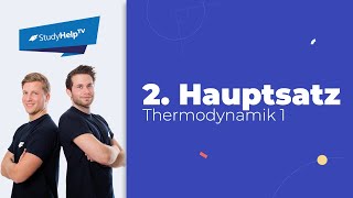 2 Hauptsatz der Thermodynamik Thermodynamik StudyHelp [upl. by Ecitnirp]