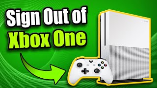 How to SIGN OUT of Xbox One account Easy Method [upl. by Odlavu]