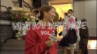 KIKUNOS WISH YOU WERE HERE vol1  thisisneverthat opening in tokyo [upl. by Ferneau]