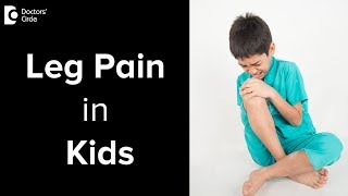 Child complaining of leg pain What can it be  Dr Mohan M R  Doctors Circle [upl. by Nnahoj]