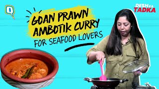 Prawn Ambot Tik  Goan Curry With Coconut  The Quint [upl. by Middle446]