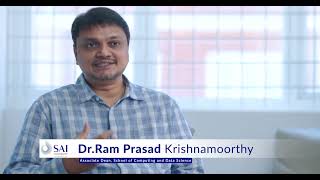 Know your SaiUDean  Dr Ram Prasad Krishnamoorthy School of Computing and Data Science [upl. by Eislek880]