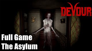 Devour The Asylum  Full Gameplay Playthrough Normal  PC [upl. by Tonina]