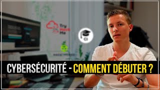 Comment débuter en cybersécurité [upl. by Mathews138]