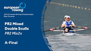 2023 European Rowing Championships  PR2 Mixed Double Sculls  AFinal [upl. by Hammer410]