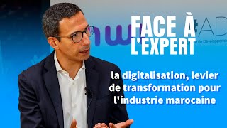 La digitalisation levier de transformation pour lindustrie marocaine [upl. by Heidi]