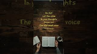 The Still Small Voice [upl. by Ynots]