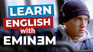 Learn English With Rap Songs  Eminem [upl. by Cherida128]