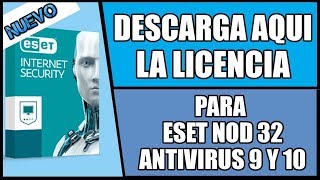 Nueva licencia para ESET NOD 32 ANTIVIRUS 9 10 Y 11  Para 32 y 64 bits [upl. by Nywled]