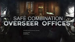 Dishonored 2 Mission 2  Overseer Offices Safe Combination Location [upl. by Rybma]