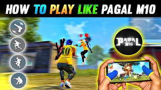 HOW TO PLAY LIKE PAGAL M10 🎯 PAGAL M10 CUSTOM HUD ⚡ FFH4X CROUCH ONETAP TIPS AND TRICKS [upl. by Belmonte87]