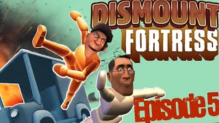 Dismount Fortress 5 Season 1 Finale [upl. by Mccoy]