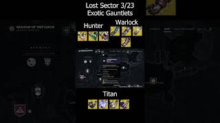 Destiny 2 Lost Sector Today 323 Exotic Arms [upl. by Roarke]