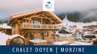 Chalet Doyen  Luxury Ski Chalet in Morzine  Ski In Luxury [upl. by Nabe78]