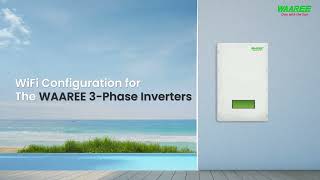 WAAREE 3 Phase Inverter  WiFi Configuration [upl. by Riordan]