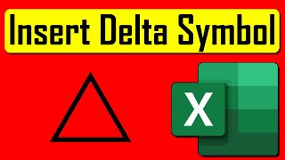 How To Insert Delta Symbol In Excel [upl. by Bullis400]