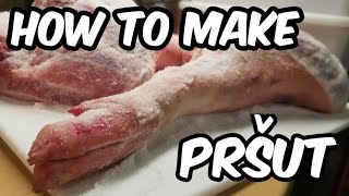 How to Make Prosciutto Pršut Dry Cured Ham Jamón [upl. by Esikram]