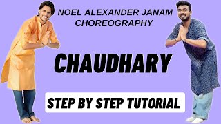 Chaudhary Noel Alexander Janam Dance Choreography Tutorial  Chaudhary Dance Tutorial [upl. by Yesrej]