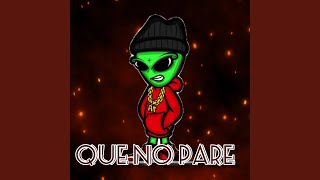 Que no Pare [upl. by Odlawso]