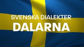 Svenska Dialekter – Dalmål Voice To Me [upl. by Loma]