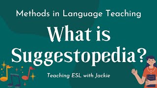 What is the Suggestopedia Language Learning Method  Approaches and Methods in Language Teaching [upl. by Klimesh]