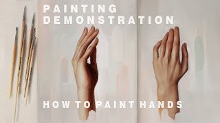 OIL PAINTING DEMONSTRATION 3  How To Paint Hands [upl. by Kreegar347]