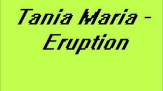 Tania Maria  Eruption [upl. by Oidivo]