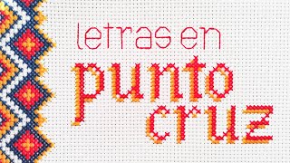 Cómo Bordar Letras en PUNTO CRUZ🧵 Bordado a Mano para PRINCIPIANTES 🚀 12 [upl. by Nivlen]