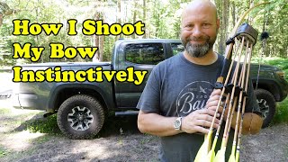 How I Shoot A Bow Instinctively [upl. by Polad]