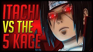 Could Itachi beat the 5 Kage [upl. by Atteval]