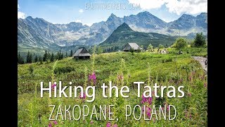 Hiking the Tatras  Zakopane Poland [upl. by Renckens]