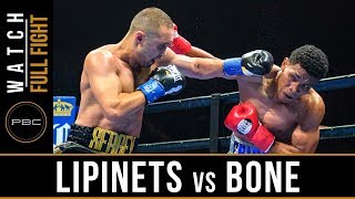 Lipinets vs Bone Full Fight August 4 2018  PBC on FOX [upl. by Nlocnil]