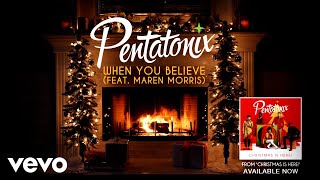 Pentatonix Maren Morris  When You Believe Yule Log [upl. by Beane]